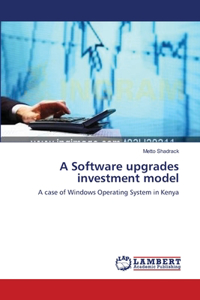 Software upgrades investment model