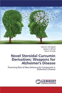 Novel Steroidal Curcumin Derivatives