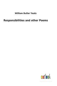 Responsibilities and other Poems