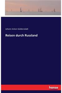 Reisen durch Russland