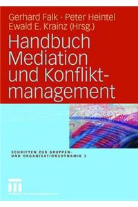 Handbuch Mediation Und Konfliktmanagement