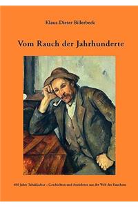 Vom Rauch Der Jahrhunderte