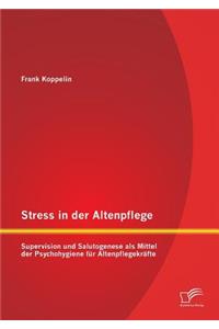 Stress in der Altenpflege