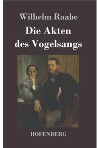 Die Akten des Vogelsangs