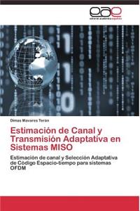 Estimación de Canal y Transmisión Adaptativa en Sistemas MISO