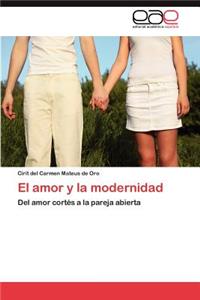 amor y la modernidad