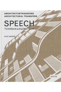 SPEECH Tchoban & Kuznetsov