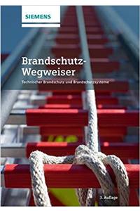 Brandschutz-Wegweiser 3e  Technischer Brandschutz und Brandschutzsysteme