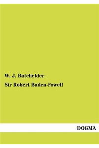 Sir Robert Baden-Powell