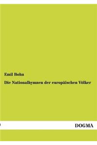 Nationalhymnen Der Europaischen Volker