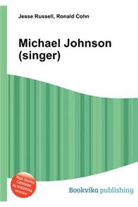 Michael Johnson (Singer)