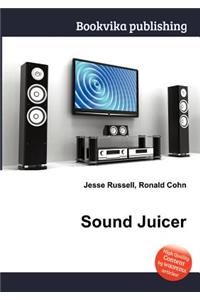 Sound Juicer