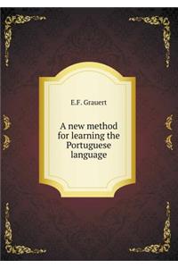 A New Method for Learning the Portuguese Language