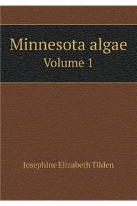 Minnesota Algae Volume 1