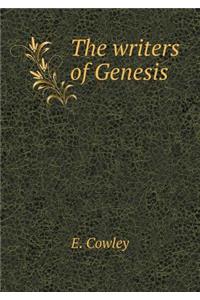 The writers of Genesis