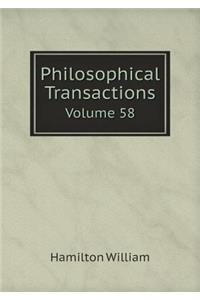 Philosophical Transactions Volume 58