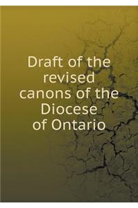 Draft of the Revised Canons of the Diocese of Ontario