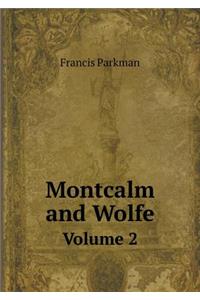 Montcalm and Wolfe Volume 2