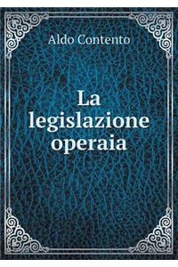 La legislazione operaia