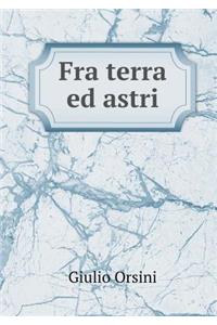 Fra Terra Ed Astri