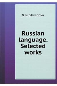 Russian language. Selected works