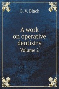 work on operative dentistry
