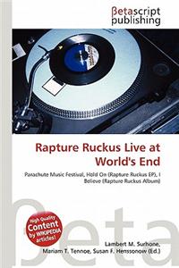 Rapture Ruckus Live at World's End