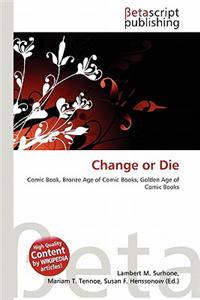 Change or Die