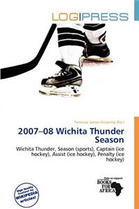 2007-08 Wichita Thunder Season