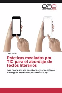 Prácticas mediadas por TIC para el abordaje de textos literarios