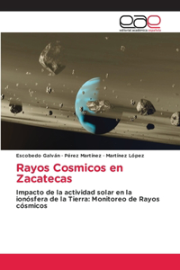 Rayos Cosmicos en Zacatecas