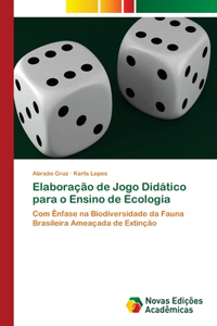 Elaboração de Jogo Didático para o Ensino de Ecologia