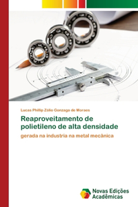 Reaproveitamento de polietileno de alta densidade