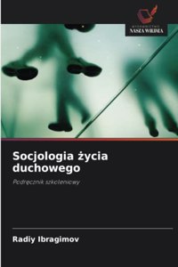 Socjologia życia duchowego