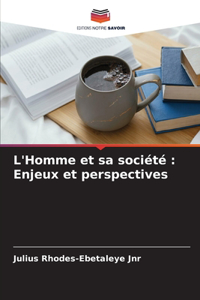 L'Homme et sa société