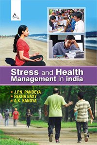 Stress And Health Management In India