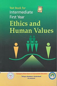 Text book For Intermediate First Year ETHICS AND HUMAN VALUES - TELUGU AKADEMI [ ENGLISH MEDIUM ]