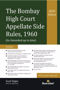 Snowwhite's The Bombay High Court Appellate Side Rules ,1960 with Latest Case law - 2025 Edition