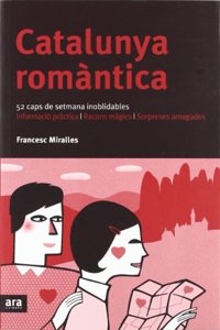 Catalunya romantica (Catalan Edition)