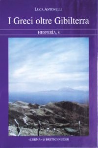 I Greci Oltre Gibilterra