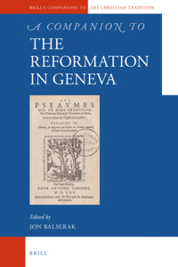 Companion to the Reformation in Geneva