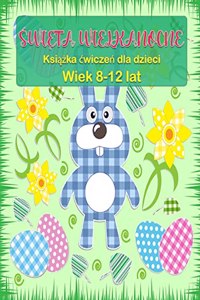 Wielkanocna ksiazeczka dla dzieci w wieku 8-12 lat
