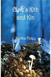 Elsie's Kith and Kin