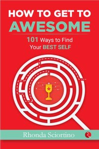 How To Get To Awesome