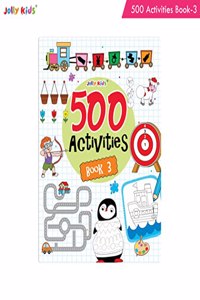 Jolly Kids Fun and Learn 500 Activities Book 3 for Kids Ages 3 - 8 years | Thinking Skills Activities Books - Learning Counting, Spelling, Solve Puzzle Activities [Paperback] Jolly Kids