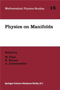 Physics on Manifolds