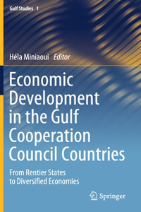 Economic Development in the Gulf Cooperation Council Countries