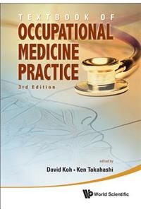 Textbook of Occupational Medicine Practice (3rd Edition)