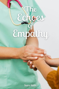 The Echoes of Empathy