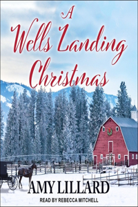 Wells Landing Christmas Lib/E